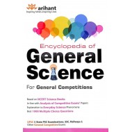 Encyclopedia Of General Science For General Competitions by Siddharth Mukherji Arihant Publications India Pvt Ltd 