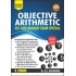 Objective Arithmetic (SSC and Railway Exam Special) - Includes Latest Questions and their Solutions by RS Aggarwal 