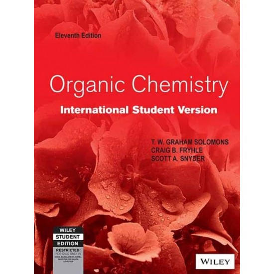 Organic Chemistry International Student Version 11 Edition  (English, Paperback, T.W. Graham Solomons, Craig B. Fryhle, Scott A. Snyder)