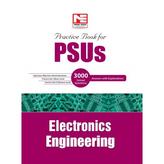 Practice Book for PSUs  Electronics Engineering 