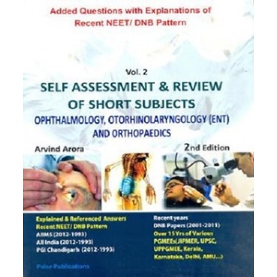 Self Assessment & Review Of Short Subject Vol 1, 2/Ed (Opthalmology, orthopedics) by Arvind Arora