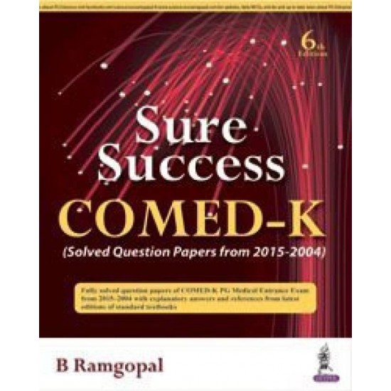 Sure Success Comed-K  Solved Question Papers From 2015-2004)by  Ramgopal B