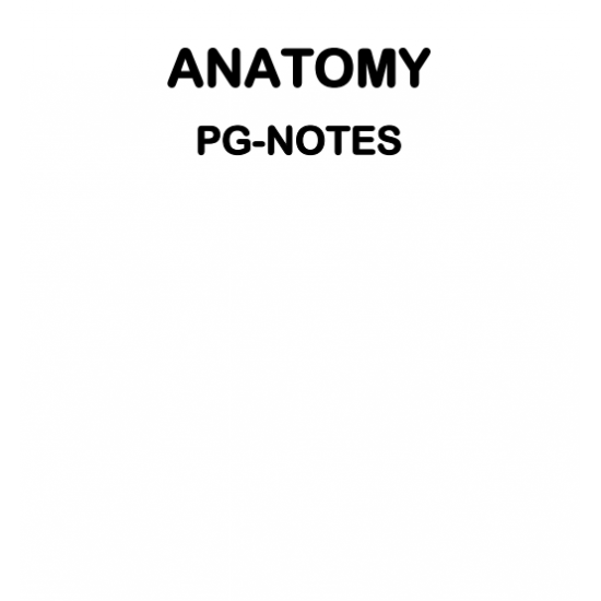 Anatomy Handwritten Notes 2017 by Dr. Ashwani 