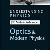 Understanding Physics for JEE Main & Advanced OPTICS & MODERN PHYSICS (English, Paperback, D C pandey) Understanding Physics for JEE Main & Advanced OPTICS & MODERN PHYSICS (English, Paperback, D C pandey)