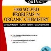 3000 Solved Problems in Organic Chemistry 1st Edition by  Estelle Meislich, Herbert Meislich