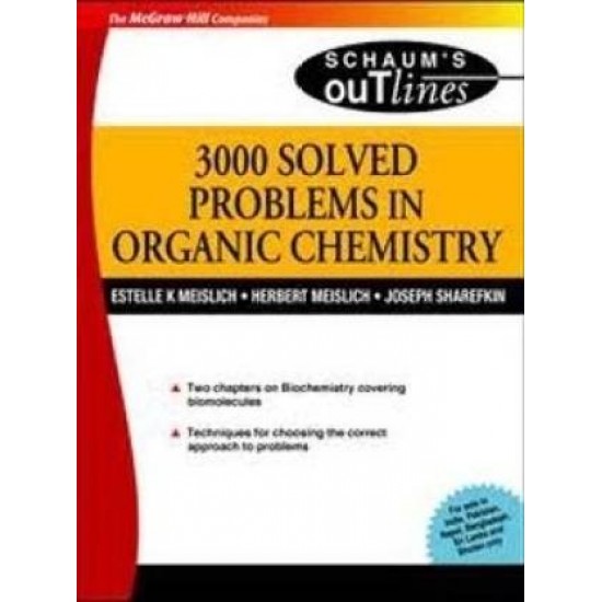 3000 Solved Problems in Organic Chemistry 1st Edition by  Estelle Meislich, Herbert Meislich