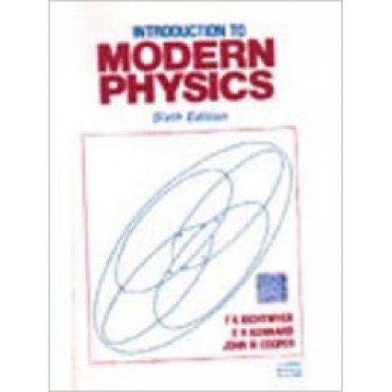 Introduction to Modern Physics (Pure & Applied Physics) by Floyd Karker Richtmyer