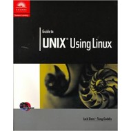 Guide to UNIX Using Linux by Jeck Dent Guide to UNIX Using Linux by Jeck Dent