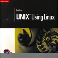 Guide to UNIX Using Linux  by Jeck Dent 