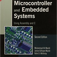 The 8051 Microcontroller and Embedded Systems: Using Assembly and C 