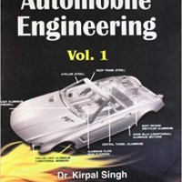 Automobile Engineering: Volume 1 by Singh Kirpal