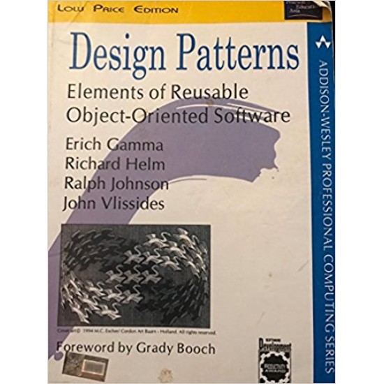 Design Patterns Elements of Reusable Object-Oriented Software Paperback – 1995 by Gamma Helm