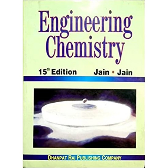 Engineering Chemistry by Jain & Jain, A J Book House 