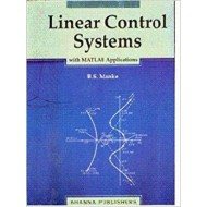 Linear Control Systems with Matlab Applications by B. S. Manke 