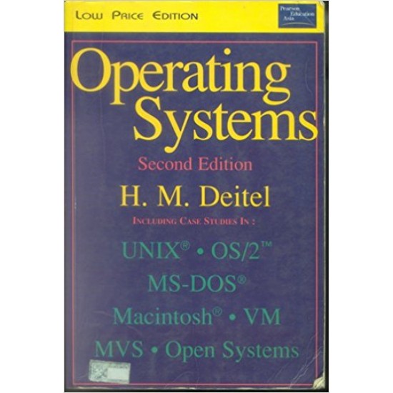 An Introduction to Operating Systems, Second Edition by H.M Deitel 