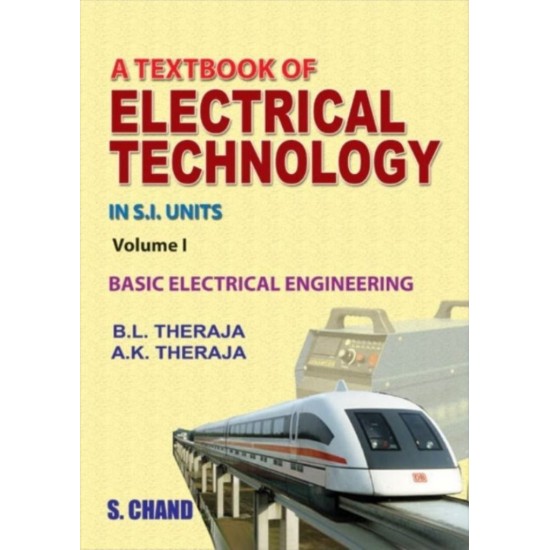 A Textbook of Electrical Technology Volume I Multicolour by BL Theraja