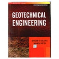 Geotechnical Engineering by Shashi K Gulhati