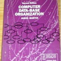 Computer Data base Organization (Prentice-Hall series in automatic computation) Hardcover by James Martin