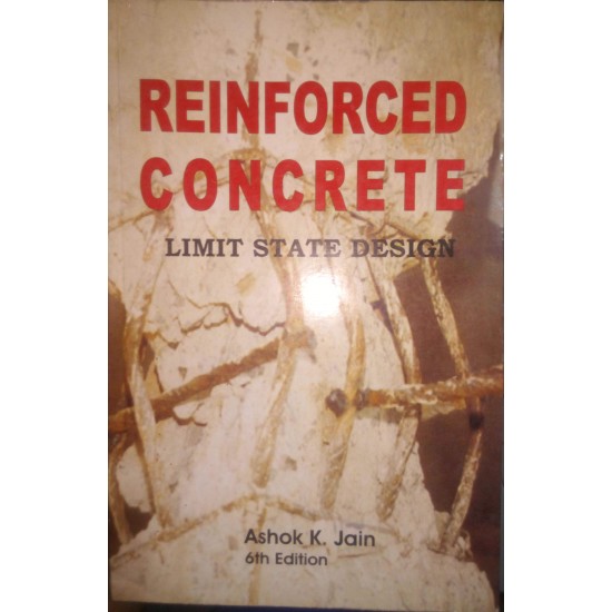 Reinforced Concrete Limit State Design by Ashok K Jain