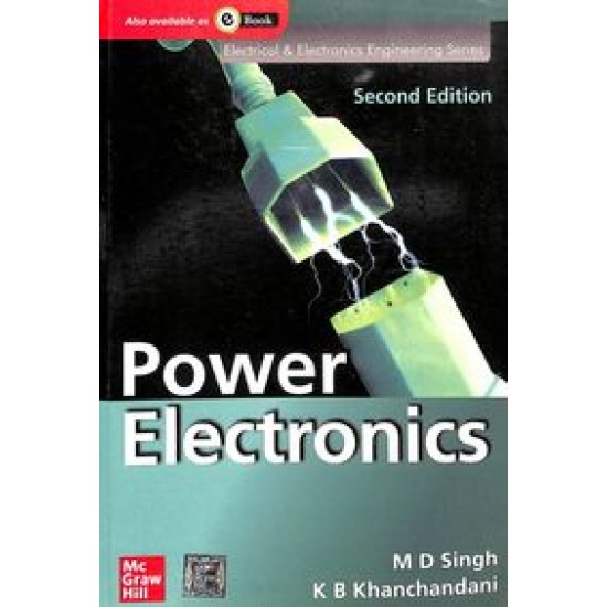 Power Electronics by Md Singh Kb Khanchandani, 