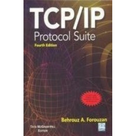 Tcp/Ip Protocol Suite by Behrouz A Forouzan