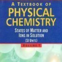 A Textbook Of Physical Chemistry Volume 1 States Of Matter And Ions In Solution by Kl Kapoor