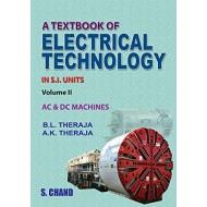 A Textbook of Electrical Technology in S.I Units  Vol. 2 AC and DC Machines B.L. Teraja; A.K. Teraja