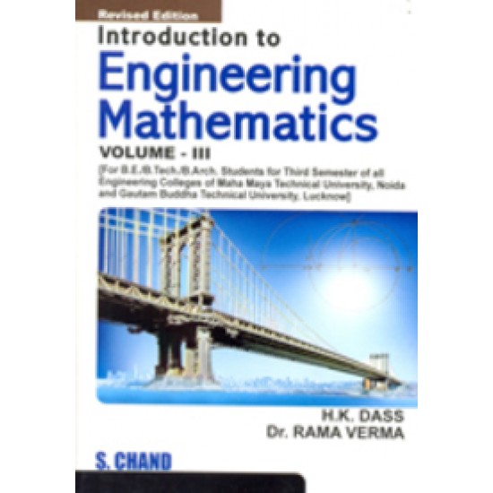 Introduction to Engineering Mathematics Volume III by HK Dass