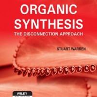 Organic Synthesis The Disconnection Approach by Stuart Warren