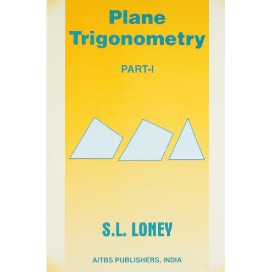 Plane Trignometry part-1 by S.l Loney