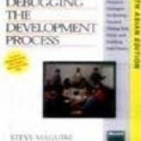 Debugging The Development Process by  Steve Maguire