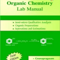 Organic Chemistry: Lab Manual by  Dr. N.S. Gnanpragasam; Prof. G. Ramamurthy