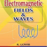 Electromagnetic Fields & Waves by R. Gowri 