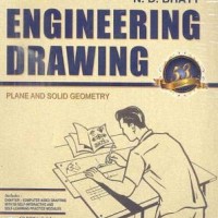 Engineering Drawing Plane and Solid Geometry - Plane and Solid Geometry by Bhatt N.D Engineering Drawing Plane and Solid Geometry - Plane and Solid Geometry by Bhatt N.D