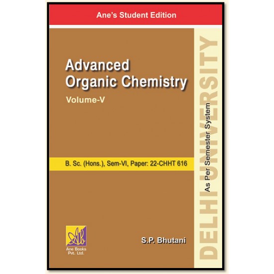 Advanced organic chemistry by S.P Bhutani