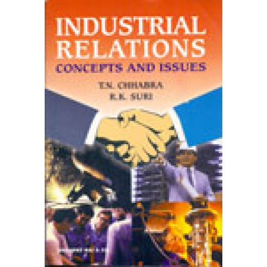  Industrial Relations Concepts and Issues by T.N Chhabra