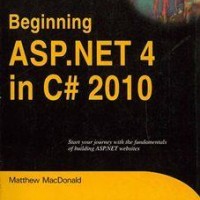 Beginning Asp.Net 4 In C# 2010 By Matthew Macdonald 