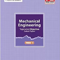 ESE 2019 Prelims Exam Mechanical Engineering Topicwise Objective Solved Paper - Vol. II by made easy