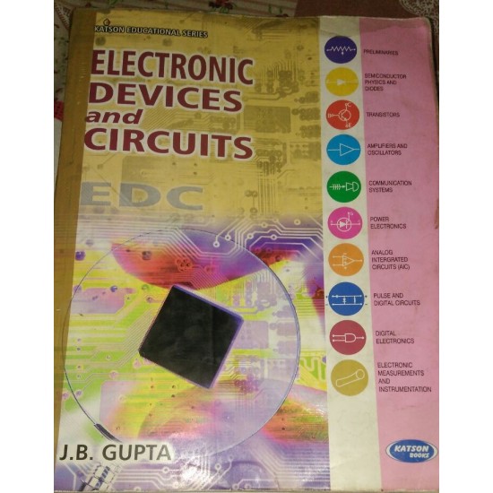 Electronic Devices And Circuits by J.B Gupta