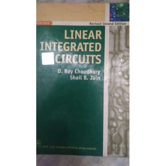 Linear Integrated circuits by D. Roy Choudhury