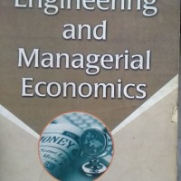 Engineering and Managerial Economics by T.N Chabra