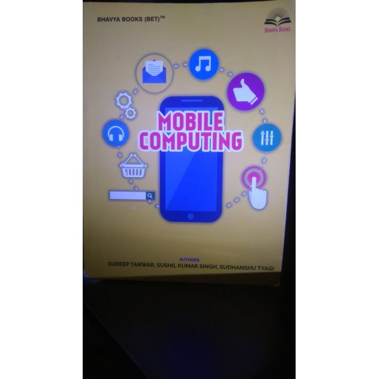 Mobile Computing by sudeep tanwar