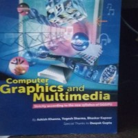 Computer Graphics and multimedia by Ashish Khanna