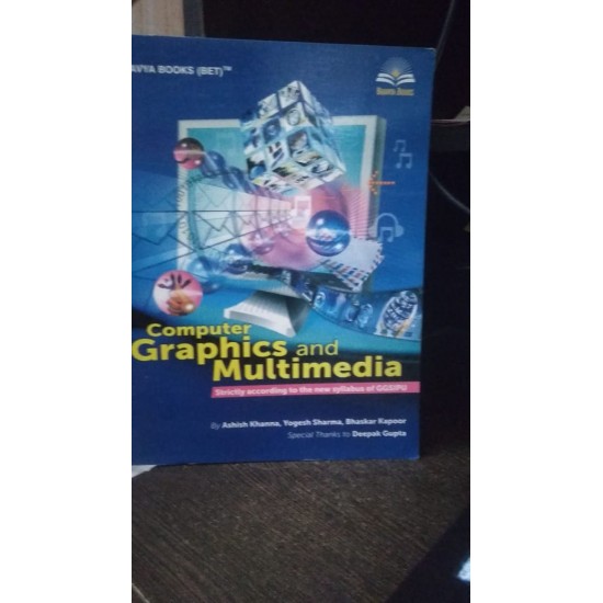 Computer Graphics and multimedia by Ashish Khanna