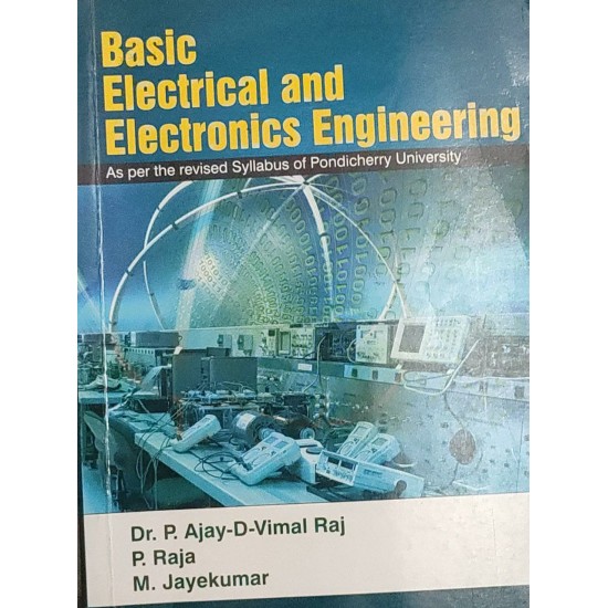 Basic Electrical and Electronics Engineering by Dr. P Ajay D Vimal Raj 