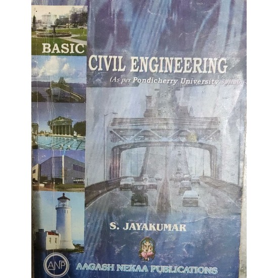 Basic Civil Engineering As Per Pondicherry University syllabus by S Jayakumar 