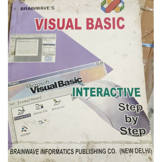 Visual Basic Interactive step by step by Brainwave's