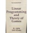 Linear Programming and Theory of Games by PK Gupta