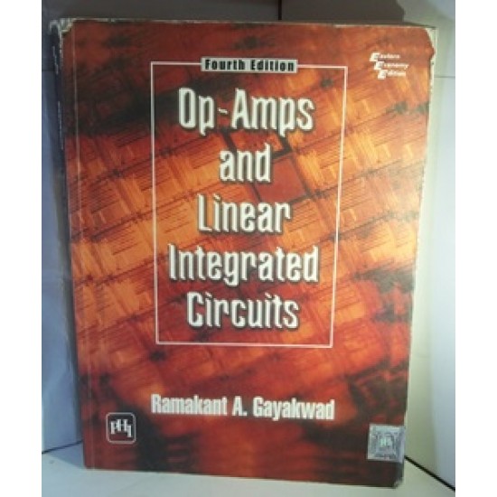 Op  Amps and linear Integrated Circuits by Ramakant A . Gayakwad