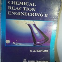 Chemical Reaction Engineering Part-2 by K.A Gavhane 